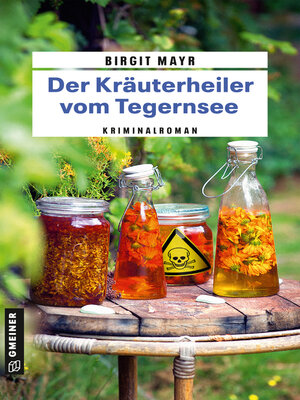 cover image of Der Kräuterheiler vom Tegernsee